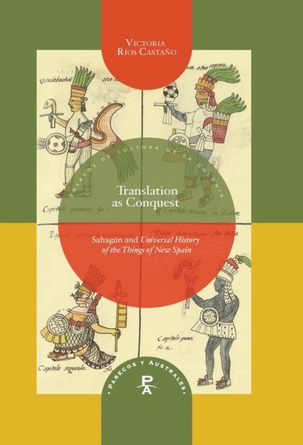Victoria Rios Castano - Translation as Conquest, E-bok