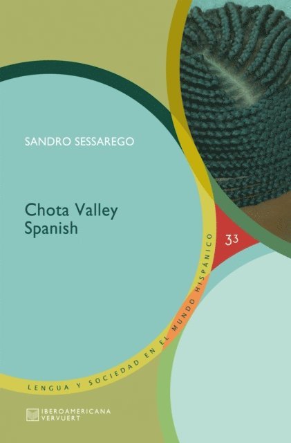 Sandro Sessarego - Chota Valley Spanish, E-bok