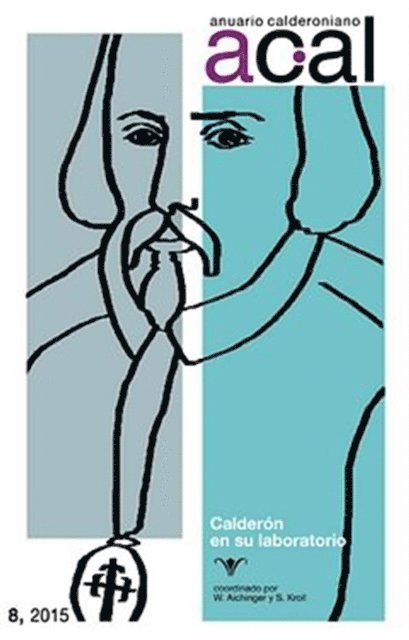Wolfram Aichinger - Anuario calderoniano 8 (2015), E-bok