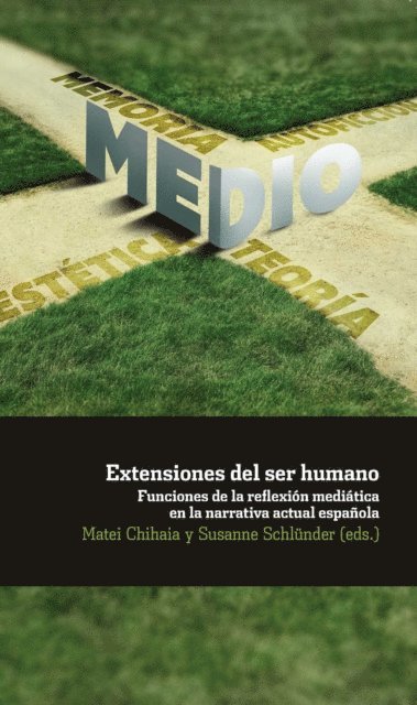 Susanne Schlunder, Matei Chihaia - Extensiones del ser humano, E-bok