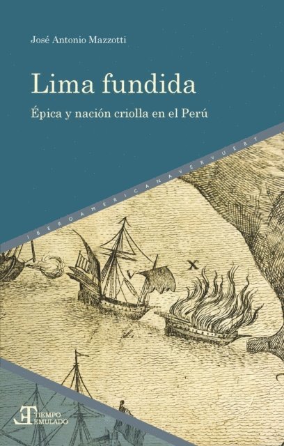 Jose Antonio Mazzotti - Lima fundida, E-bok
