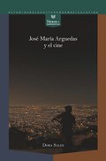 José Marÿa Arguedas y el cine