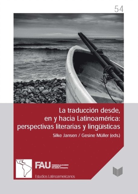 Gesine Muller, Silke Jansen - La traducción desde, en y hacia Latinoamérica, E-bok