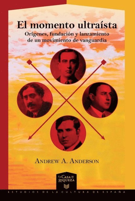 Andrew A. Anderson - El momento ultraísta, E-bok