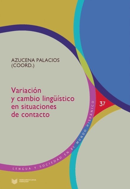 Azucena Palacios - Variación y cambio lingüístico en situaciones de contacto, E-bok