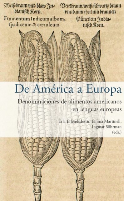 Ingmar Sohrman, Emma Martinell, Erla Erlendsdottir - De América a Europa, E-bok