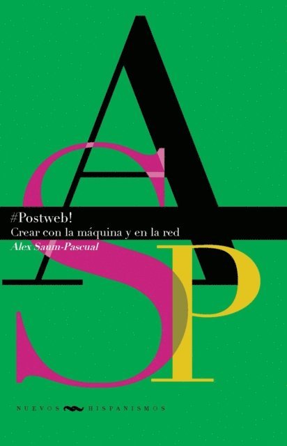 Alex Saum-Pascual - #Postweb!, E-bok. Tillgänglighet: Lägg i varukorg