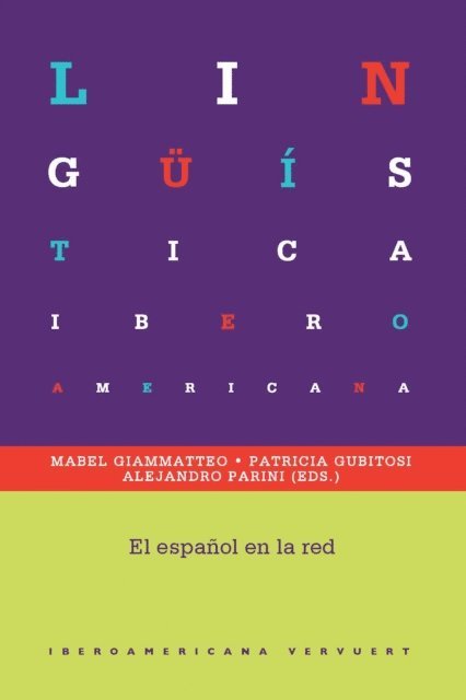 Alejandro Parini, Patricia Gubitosi, Mabel Giammatteo - El español en la red, E-bok