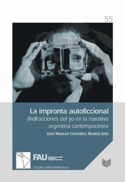 Jose Manuel Gonzalez Alvarez - La impronta autoficcional, E-bok