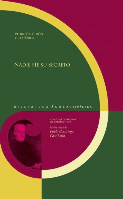 Calderon de la Barca, Paula Casariego Castineira - Nadie fíe su secreto, E-bok