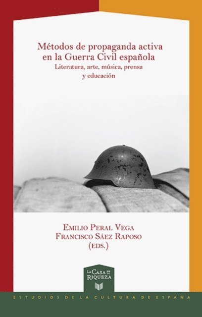 Emilio Peral Vega - Métodos de propaganda activa en la Guerra Civil española, E-bok