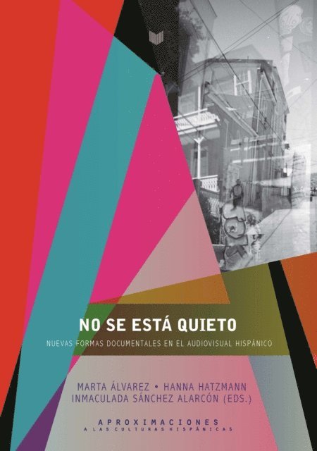 Inmaculada Sanchez Alarcon, Hanna Hatzmann, Marta Alvarez - No se está quieto, E-bok