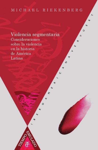 Michael Riekenberg - Violencia segmentaria, E-bok