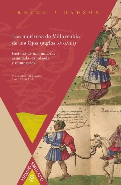 Trevor J. Dadson - Los moriscos de Villarrubia de los Ojos (siglos XV-XVIII), E-bok. Tillgänglighet: Lägg i varukorg