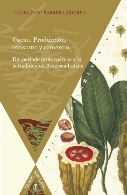 Laura Caso Barrera - Cacao, E-bok