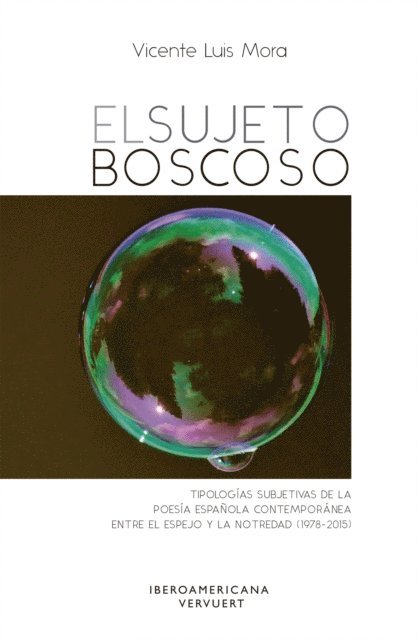 Vicente Luis Mora - El sujeto boscoso, E-bok