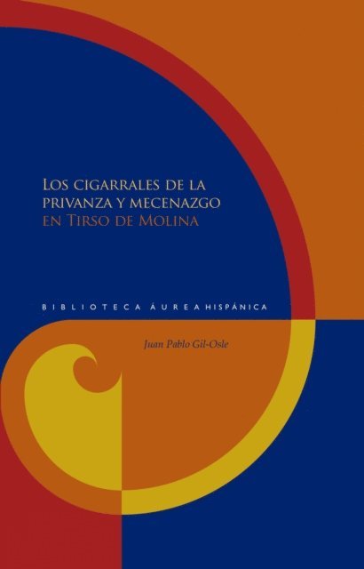 Juan Pablo Gil-Osle - Los cigarrales de la privanza y mecenazgo en Tirso de Molina, E-bok