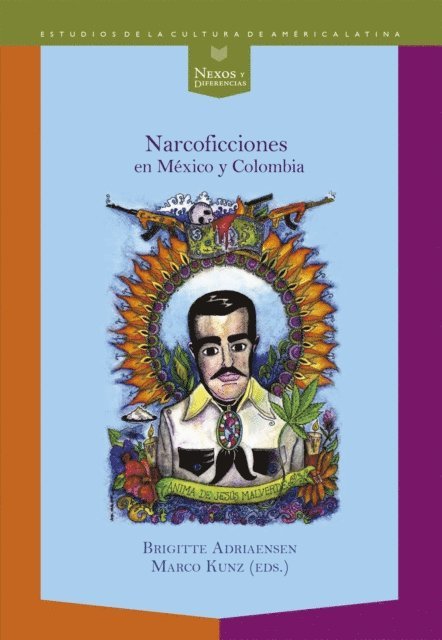 Marco Kunz, Brigitte Adriaensen - Narcoficciones en México y Colombia, E-bok
