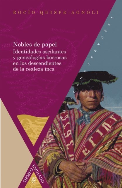 Rocio Quispe-Agnoli - Nobles de papel, E-bok