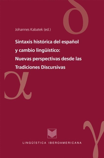 Johannes Kabatek - Sintaxis histórica del español y cambio lingüístico, E-bok