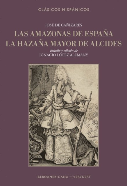 Ignacio Lopez Alemany - Las amazonas de España, E-bok
