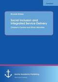 Social Inclusion and Integrated Service Delivery
