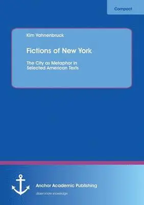 Kim Vahnenbruck - Fictions of New York, Häftad. Tillgänglighet: Lägg i varukorg