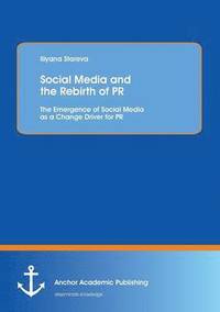 Social Media and the Rebirth of PR