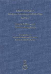 Christian Brockmann, Daniel Deckers - Handschriften- Und Textforschung Heute: Zur Überlieferung Der Griechischen Literatur. Festschrift Für Dieter Harlfinger Aus Anlass Seines 70. Geburtst, Inbunden