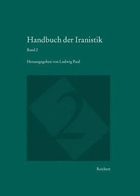 Ludwig Paul - Handbuch Der Iranistik Band 2, Inbunden