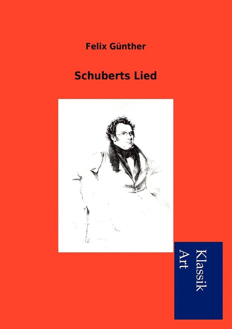 Felix Günther - Schuberts Lied, Häftad