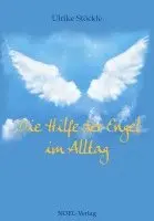 Ulrike Stöckle - Die Hilfe der Engel im Alltag, Inbunden. Tillgänglighet: Lägg i varukorg