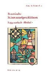 Ernst B. R. Dünnbier - Segg eenfach Moiin!, Häftad. Tillgänglighet: Lägg i varukorg