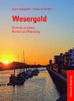 Katrin Steengrafe, Dieter Grohnfeldt - Wesergold, Häftad. Tillgänglighet: Lägg i varukorg