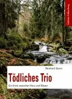 Reinhard Sturm - Tödliches Trio, Häftad. Tillgänglighet: Lägg i varukorg