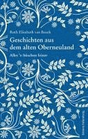 Ruth Elisabeth van Beeck - Geschichten aus dem alten Oberneuland, Inbunden