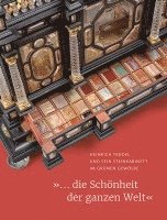 Gerhard Heide, Ulf Kempe - ... Die Schonheit Der Ganzen Welt: Heinrich Taddel Und Sein Steinkabinett Im Grunen Gewolbe, Häftad
