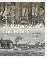 Zwischen Zunft und Fabrik