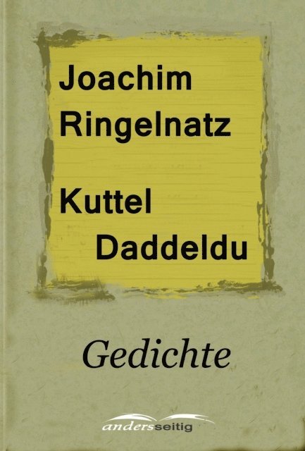 Joachim Ringelnatz - Kuttel Daddeldu, E-bok