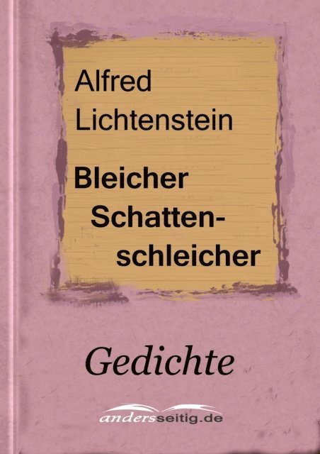 Alfred Lichtenstein - Bleicher Schattenschleicher, E-bok. Tillgänglighet: Lägg i varukorg