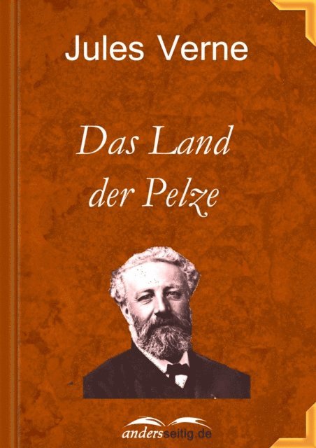 Jules Verne - Das Land der Pelze, E-bok