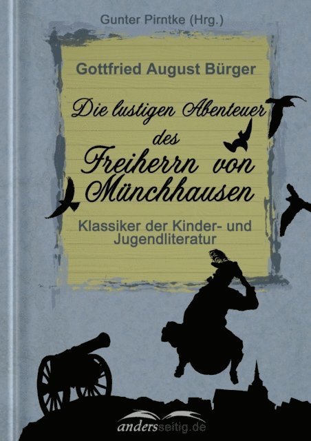 Gottfried August Burger - Die  lustigen Abenteuer des Freiherrn von Münchhausen, E-bok