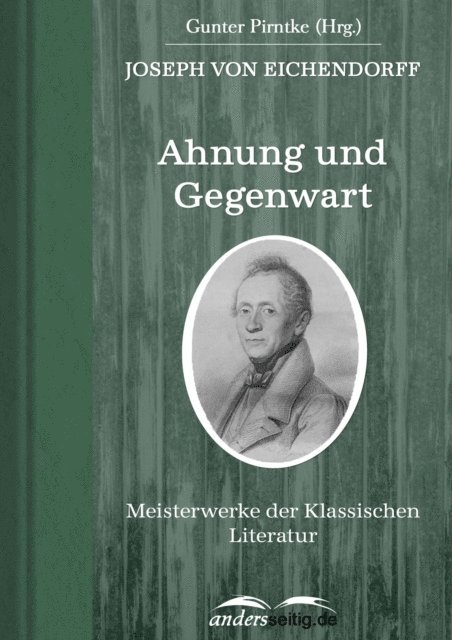 Joseph von Eichendorff - Ahnung und Gegenwart, E-bok