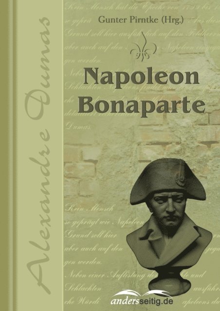 Alexandre Dumas - Napoleon Bonaparte, E-bok