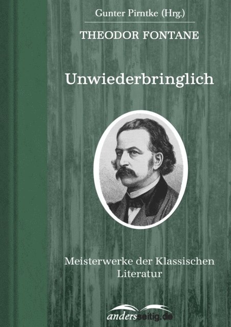 Theodor Fontane - Unwiederbringlich, E-bok