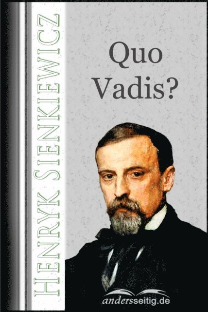 Henryk Sienkiewicz - Quo Vadis?, E-bok