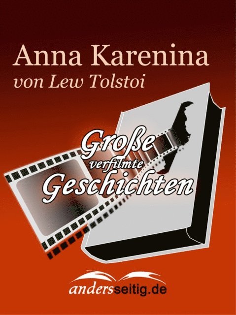 Lew Tolstoi - Anna Karenina, E-bok
