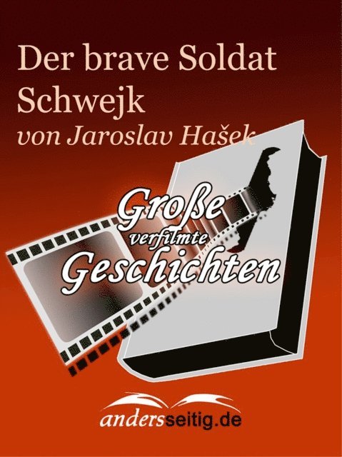 Jaroslav Hasek - Die Abenteuer des braven Soldaten Schwejk, E-bok
