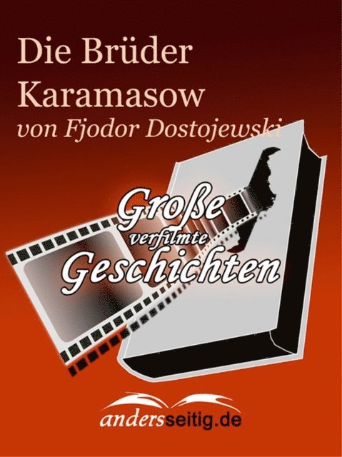 Fjodor Dostojewski - Die Brüder Karamasow, E-bok