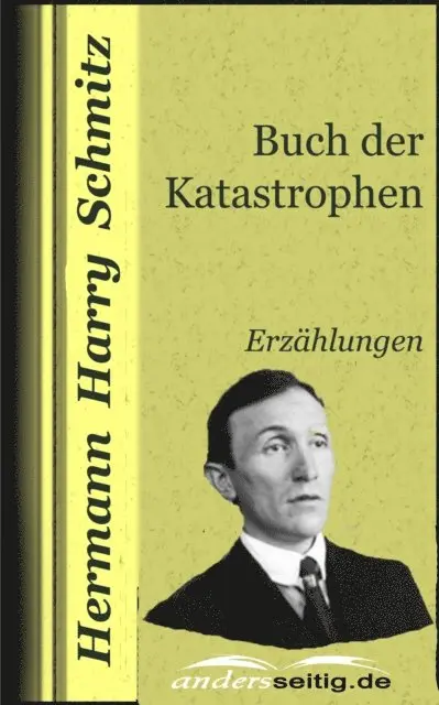 Hermann Harry Schmitz - Buch der Katastrophen, E-bok. Tillgänglighet: Lägg i varukorg